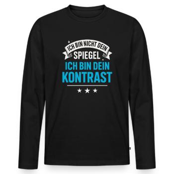Je ne suis pas ton miroir, je suis ton contraste - T-shirt manches longues Premium bio Homme - noir - Devant - Nico (187cm)