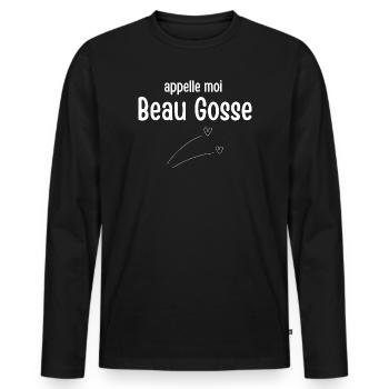 Appelle moi Beau Gosse - T-shirt manches longues Premium bio Homme - noir - Devant - Nico (187cm)