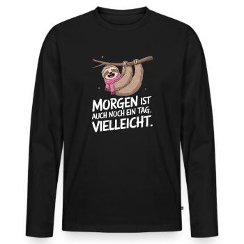 Morgen Ist Noch Ein Tag Faultier - Männer Premium Bio Langarmshirt - Schwarz - Vorne - Nico (187cm)