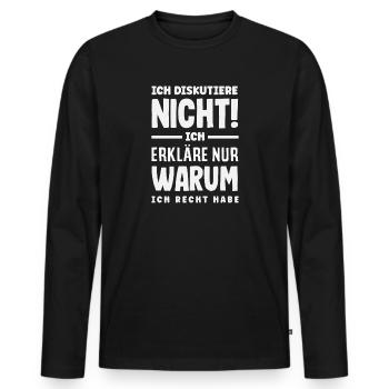 Ich diskutiere nicht – ich habe Recht - Männer Premium Bio Langarmshirt - Schwarz - Vorne - Nico (187cm)
