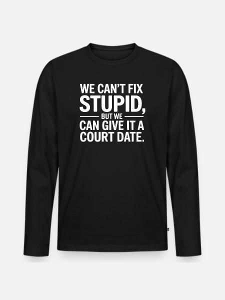 Wir können Dummheit nicht reparieren, aber wir können ihr ein Gericht geben - Männer Premium Bio Langarmshirt - Schwarz