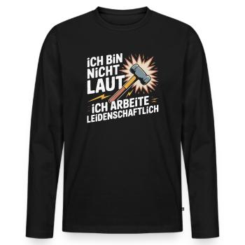 Leidenschaftliche Arbeit – Hammer Motiv - Männer Premium Bio Langarmshirt - Schwarz - Vorne - Nico (187cm)