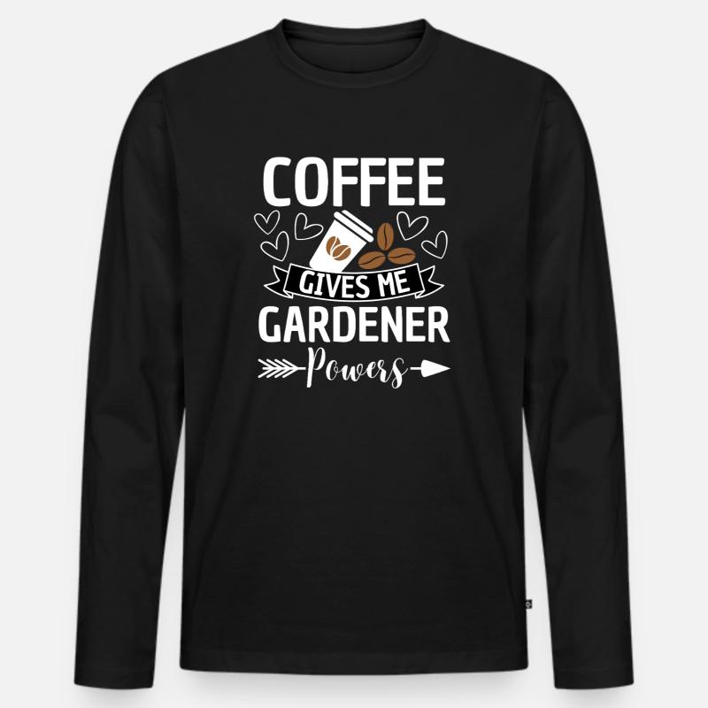Kaffee verleiht Gärtnern Kräfte - Männer Premium Bio Langarmshirt - Schwarz