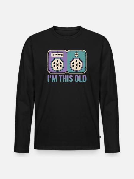 I'm this old - Funny Nerd T-Shirt - Men's Premium Organic Long Sleeve Shirt - black