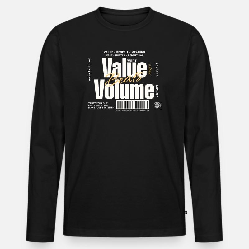 Value Beats Volume – Statement Design (Dunkel) - Männer Premium Bio Langarmshirt - Schwarz