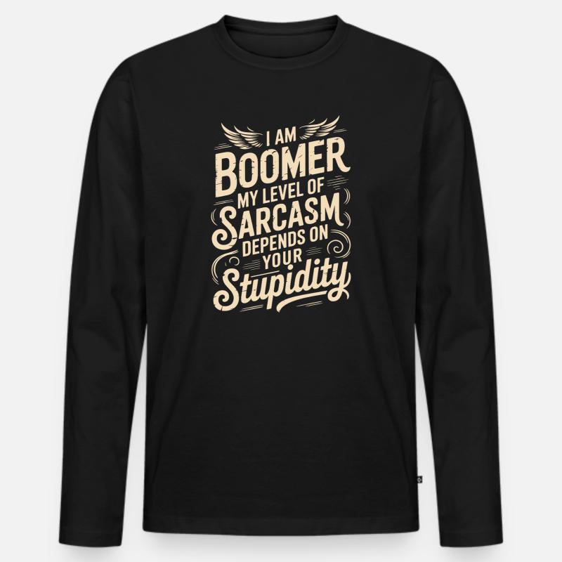 Boomer Sarkasmus Spruch Shirt Design - Männer Premium Bio Langarmshirt - Schwarz
