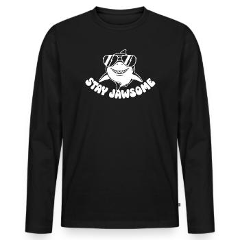 Hai mit Sonnenbrille Stay Awesome - Männer Premium Bio Langarmshirt - Schwarz - Vorne - Nico (187cm)