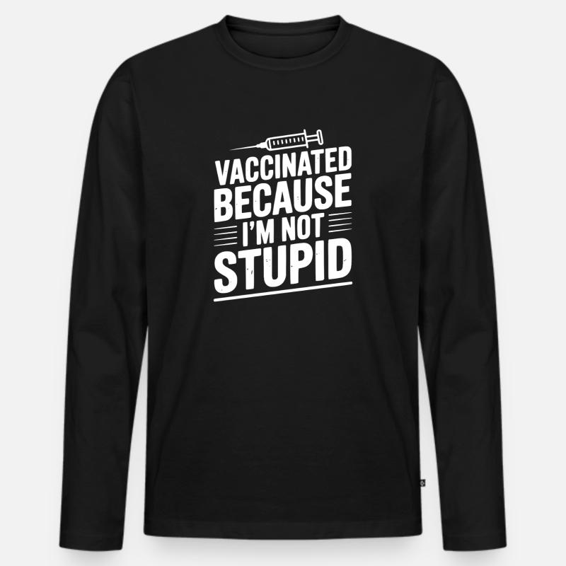 Geimpft, weil ich nicht dumm bin - Männer Premium Bio Langarmshirt - Schwarz