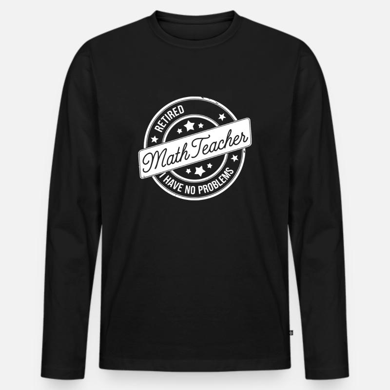 Zitat eines pensionierten Mathematiklehrers - Männer Premium Bio Langarmshirt - Schwarz