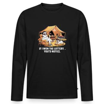 Funny If I Won The Lottery You’d Notice Yacht boat - Männer Premium Bio Langarmshirt - Schwarz - Vorne - Nico (187cm)