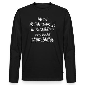 Unsichtbare Behinderung Spruch - Männer Premium Bio Langarmshirt - Schwarz - Vorne - Nico (187cm)