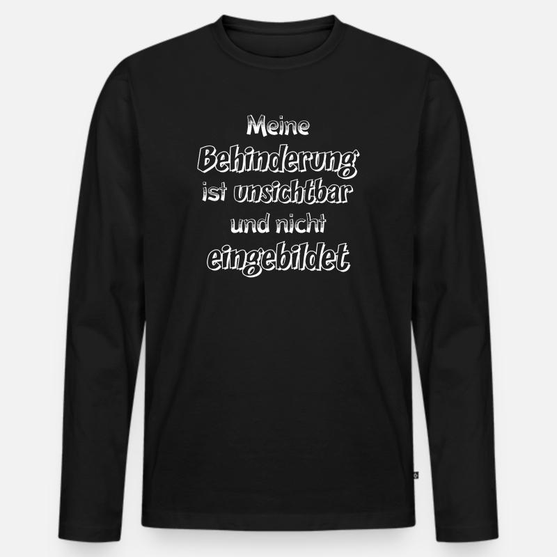 Unsichtbare Behinderung Spruch - Männer Premium Bio Langarmshirt - Schwarz