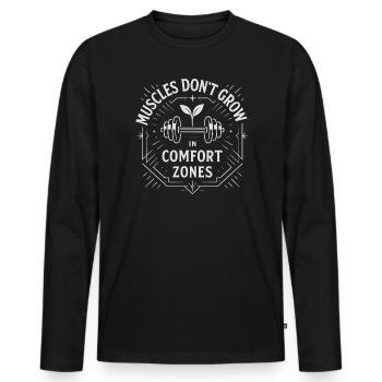 Muscles Don’t Grow in Comfort Zones - Männer Premium Bio Langarmshirt - Schwarz - Vorne - Nico (187cm)