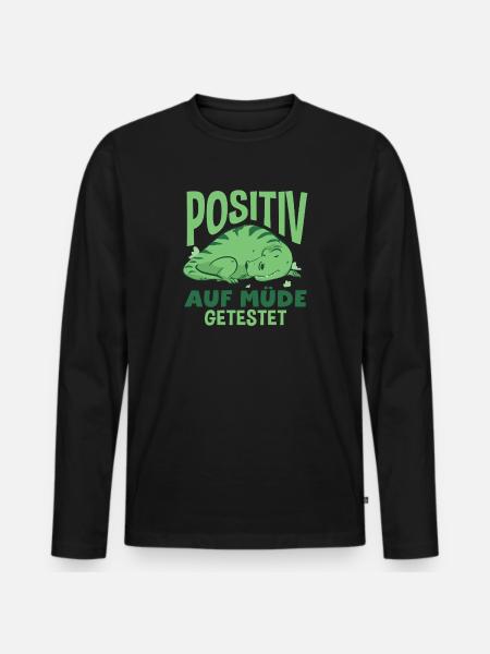 Tested Positive for Tired Dino Humor - Men's Premium Organic Long Sleeve Shirt - black