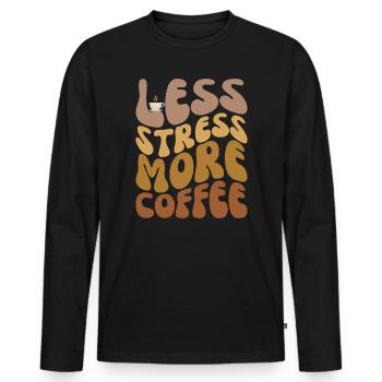 Moins de stress, plus de café - T-shirt manches longues Premium bio Homme - noir - Devant - Nico (187cm)