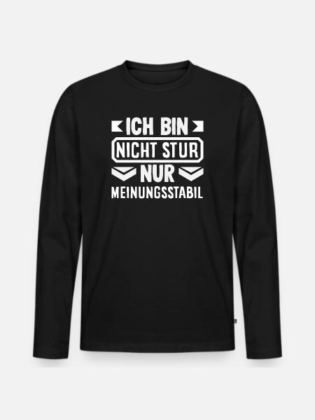 Pas têtu, juste stable dans l’opinion - T-shirt manches longues Premium bio Homme - noir