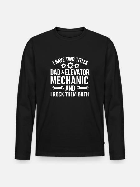Funny Elevator Inspector Dad And Elevator Mechanic - Men's Premium Organic Long Sleeve Shirt - black