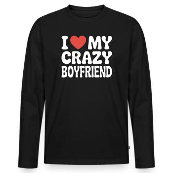 I love my crazy boyfriend Liebe meinen Freund - Men's Premium Organic Long Sleeve Shirt - black - Front - Nico (187cm)