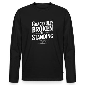 Gracieusement brisé mais debout - T-shirt manches longues Premium bio Homme - noir - Devant - Nico (187cm)