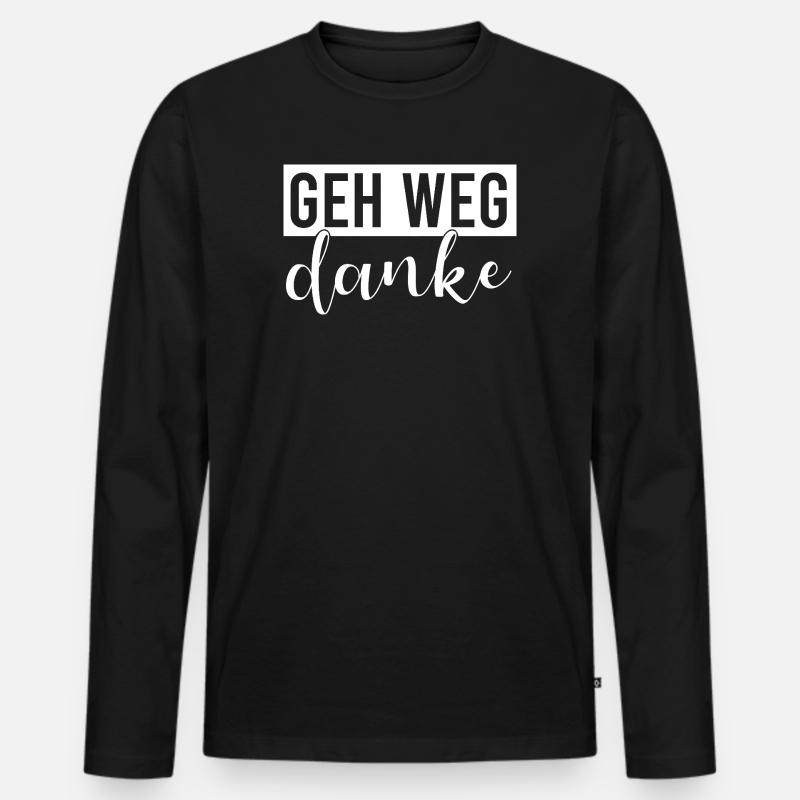 Geh weg danke - Männer Premium Bio Langarmshirt - Schwarz