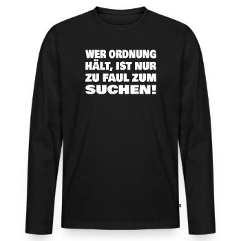 Qui maintient l’ordre – Drôle de dicton. - T-shirt manches longues Premium bio Homme - noir - Devant - Nico (187cm)