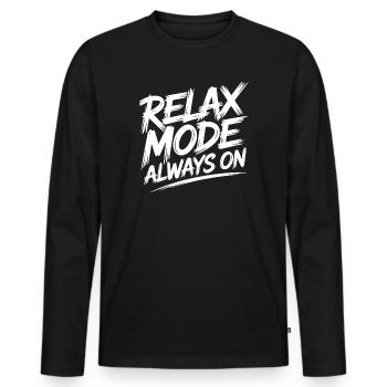 Relax mode always on - Men's Premium Organic Long Sleeve Shirt - black - Front - Nico (187cm)