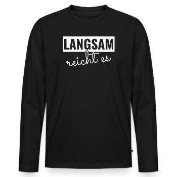 Assez lentement, - T-shirt manches longues Premium bio Homme - noir - Devant - Nico (187cm)