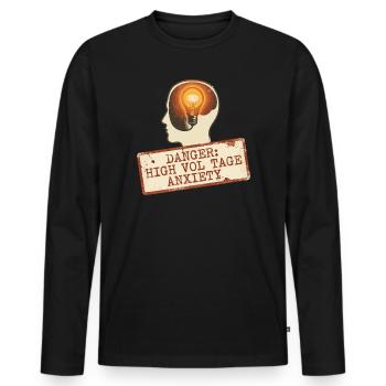 High Voltage Anxiety Warning Sign - Men's Premium Organic Long Sleeve Shirt - black - Front - Nico (187cm)