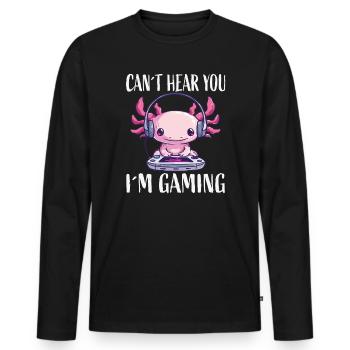 Can't Hear You Ich Bin Gaming - Männer Premium Bio Langarmshirt - Schwarz - Vorne - Nico (187cm)