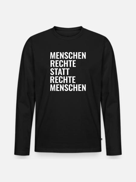 Menschenrechte statt rechte Menschen Antirechts - Männer Premium Bio Langarmshirt - Schwarz