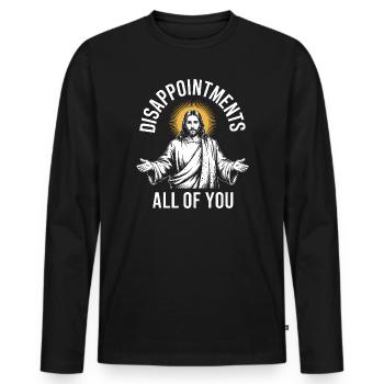 Déceptions à vous tous - T-shirt manches longues Premium bio Homme - noir - Devant - Nico (187cm)