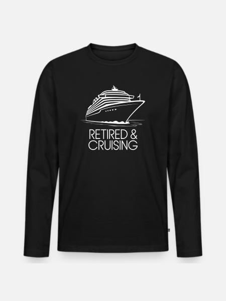 Retired & Cruising Yacht Graphic - Men's Premium Organic Long Sleeve Shirt - black