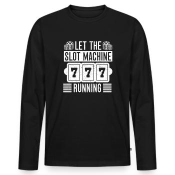 Casino Gambler Let Slot Machine Running Gambling - Männer Premium Bio Langarmshirt - Schwarz - Vorne - Nico (187cm)