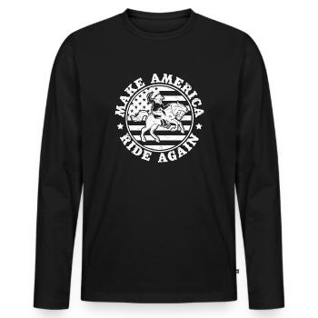 Rodeo Horse Riding Make America Ride Again Cowboy - Männer Premium Bio Langarmshirt - Schwarz - Vorne - Nico (187cm)