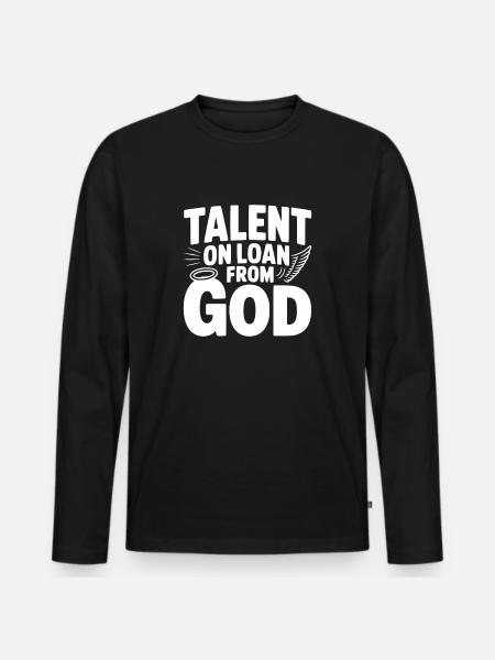 Talent von Gott ausgeliehen - Männer Premium Bio Langarmshirt - Schwarz