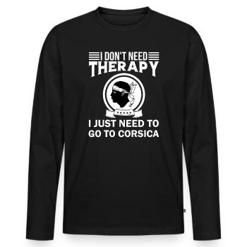 I don't need Therapy i just need to go to Corsica - Men's Premium Organic Long Sleeve Shirt - black - Front - Nico (187cm)