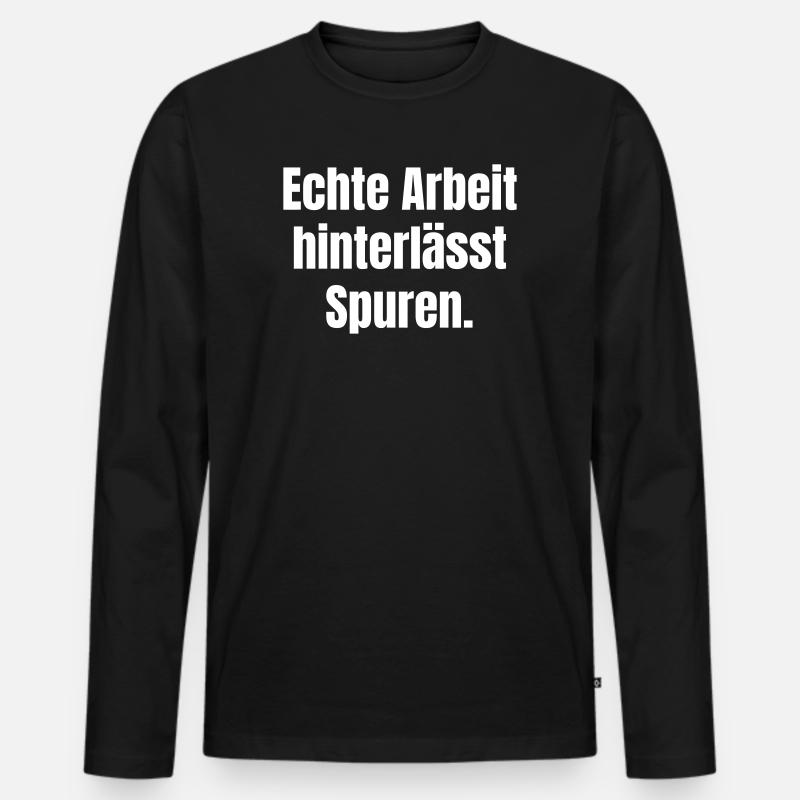 Echte Arbeit hinterlässt Spuren - Männer Premium Bio Langarmshirt - Schwarz