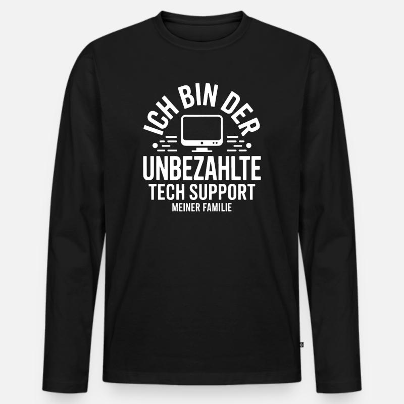 Ich bin der unbezahlte Tech-Support - Männer Premium Bio Langarmshirt - Schwarz