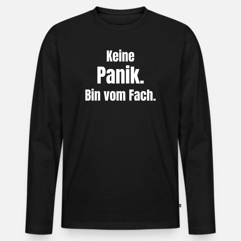 Keine Panik – Bin vom Fach - Männer Premium Bio Langarmshirt - Schwarz