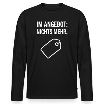 Scherz design: im Angebot nichts mehr - Männer Premium Bio Langarmshirt - Schwarz - Vorne - Nico (187cm)