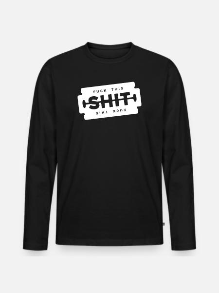 Scheiß auf diese Scheiße, Rasierklinge, - Männer Premium Bio Langarmshirt - Schwarz