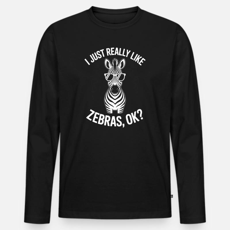 Zebra Spruch Lustiges Zebra Geschenk - Männer Premium Bio Langarmshirt - Schwarz