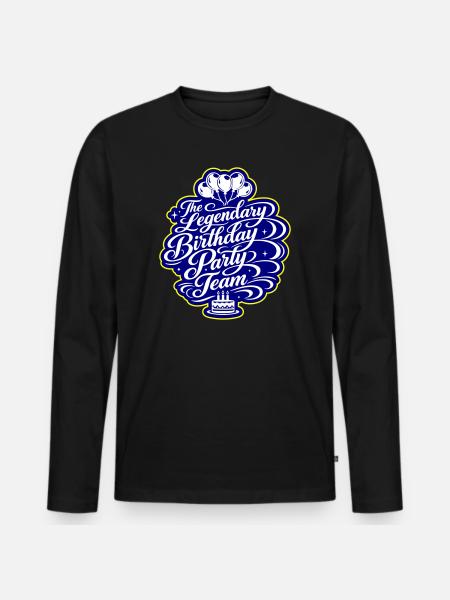 Birthday Party Team Saying - Men's Premium Organic Long Sleeve Shirt - black