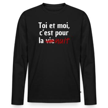 Toi et moi, c'est pour la nuit - T-shirt manches longues Premium bio Homme - noir - Devant - Nico (187cm)