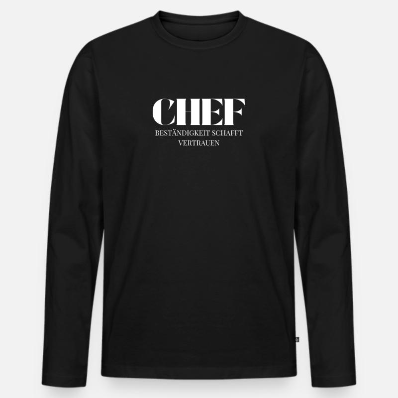 Chef Spruch Beständigkeit schafft Vertrauen - Männer Premium Bio Langarmshirt - Schwarz