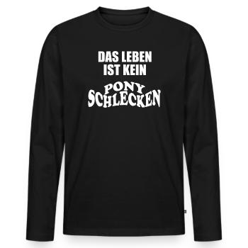 Das Leben ist kein Ponyschlecken - Männer Premium Bio Langarmshirt - Schwarz - Vorne - Nico (187cm)