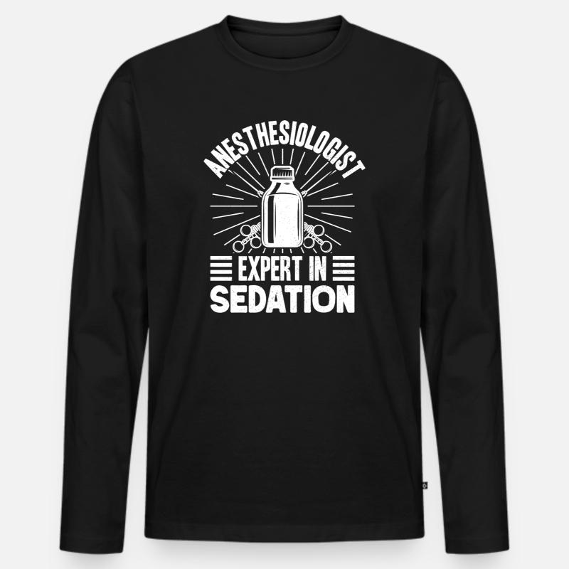 Anesthesiologist Expert Sedation Anesthesia - Männer Premium Bio Langarmshirt - Schwarz