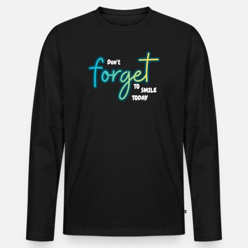 Don't forget to smile today - Männer Premium Bio Langarmshirt - Schwarz