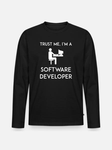 Trust Me I'm a Software Developer - Men's Premium Organic Long Sleeve Shirt - black