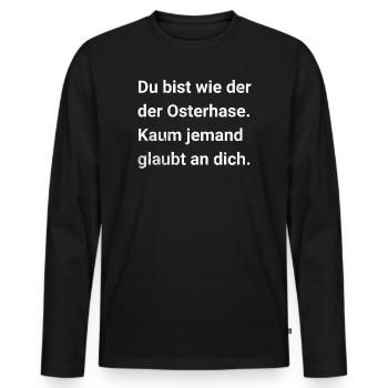 Tu es comme le lapin de Pâques. Diction sarcastique - T-shirt manches longues Premium bio Homme - noir - Devant - Nico (187cm)